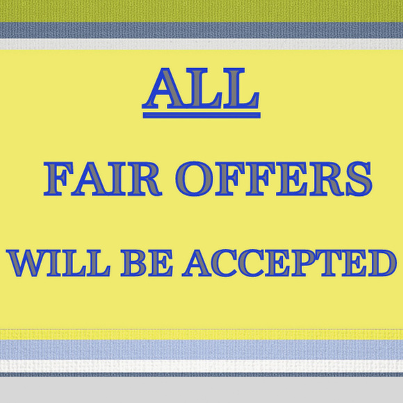 ALL FAIR AND REASONABLE OFFERS WILL BE ACCEPTED - Picture 1 of 1